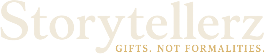 Storytellerz — Gifts. Not Formalities.